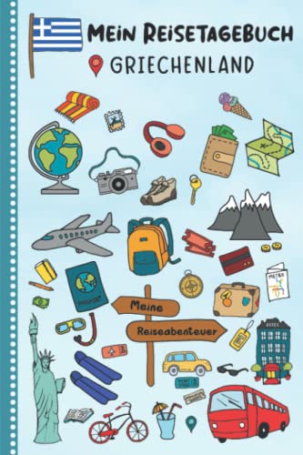 Reisetagebuch für Kinder Griechenland:...