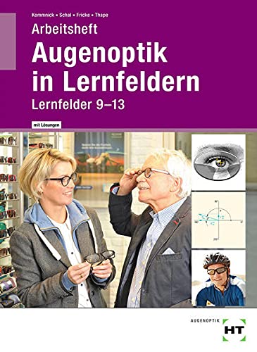 Arbeitsheft mit eingetragenen Lösungen Augenoptik...