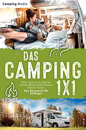 Das Camping 1x1: Alles was du für deinen ersten...