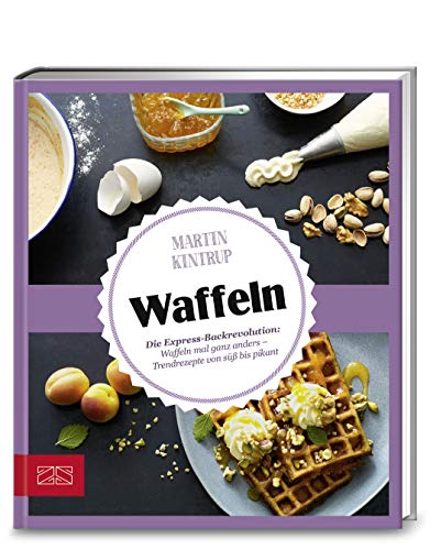 Just delicious – Waffeln: Die...