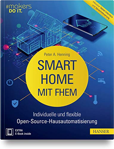 Smart Home mit FHEM: Individuelle und flexible...