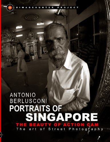 Portraits of Singapore The Beauty of Action Cam:...