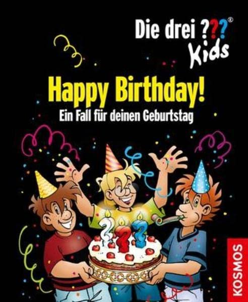 Die drei ??? Kids, Happy Birthday!: Ein Fall für...