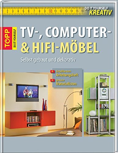 TV-, Computer- und Hifi-Möbel: Selbst gebaut und...