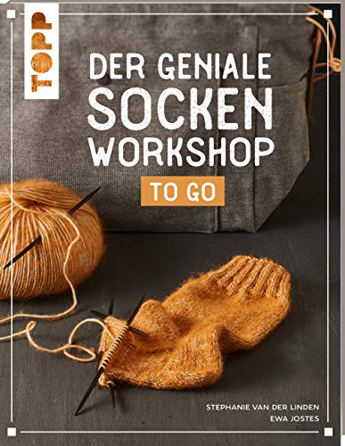 Der geniale Socken-Workshop to go: Socken stricken...