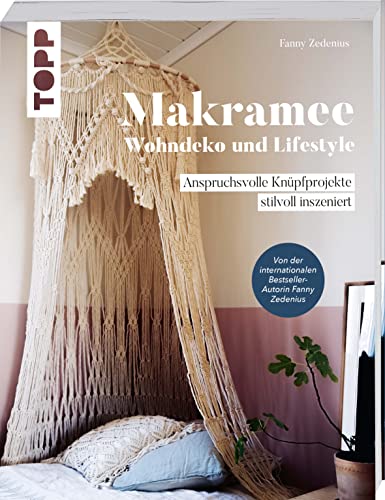 Makramee - Wohndeko und Lifestyle: Anspruchsvolle...
