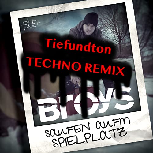 Saufen aufm Spielplatz (Techno Remix) [Explicit]
