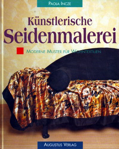 Künstlerische Seidenmalerei. Moderne Muster für...