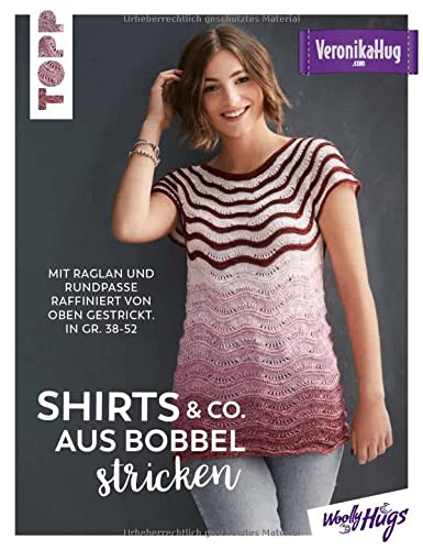 Shirts & Co. aus Bobbel stricken: Mit Raglan und...