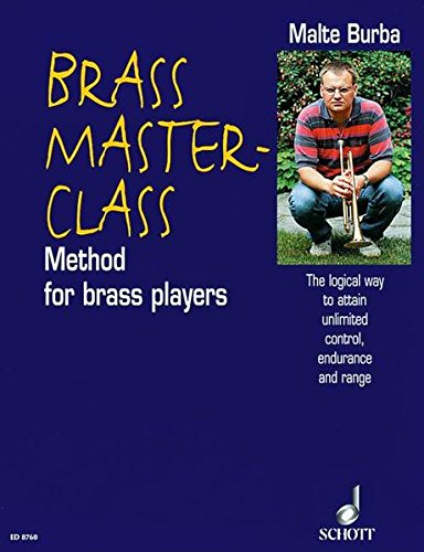 Brass Master-Class: Method for brass players:...