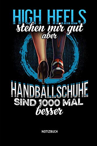 High Heels Stehen Mir Gut - Aber - Handballschuhe...