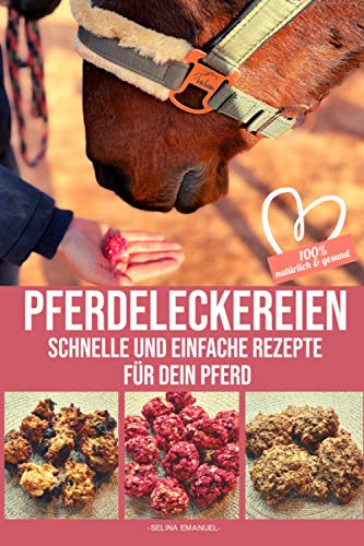 PFERDELECKEREIEN - Schnelle und einfache Rezepte...