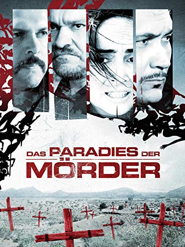 Das Paradies der Mörder