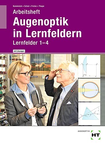 Arbeitsheft mit eingetragenen Lösungen Augenoptik...