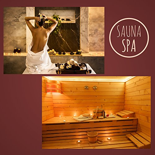 Sauna Spa - Wellness Spa Tiefenentspannungsmusik...