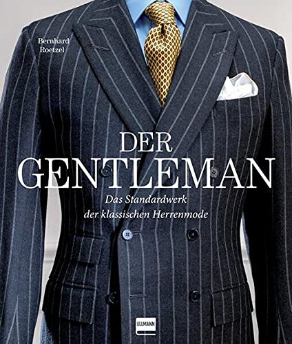 Der Gentleman: Das Standardwerk der klassischen...