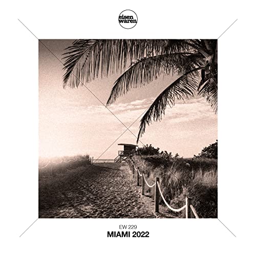 Eisenwaren: Miami 2022