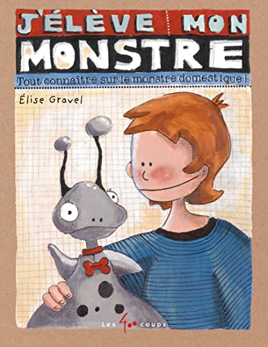 J'élève mon monstre (French Edition)