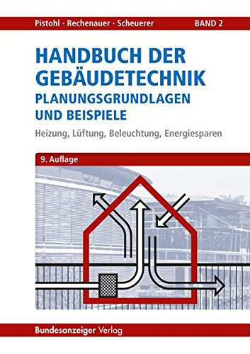 Handbuch der Gebäudetechnik - Planungsgrundlagen...