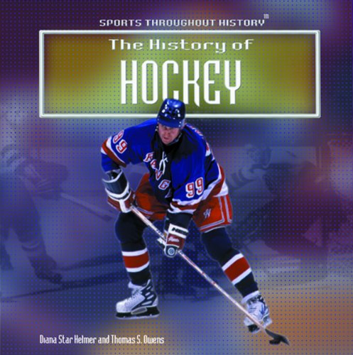 The History of Hockey (Sports Throughout History)