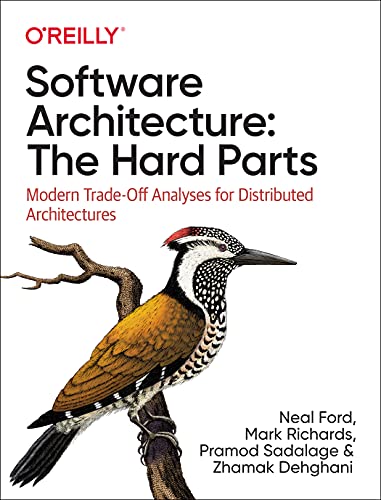 Software Architecture: The Hard Parts: Modern...