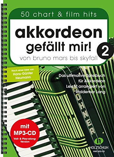 Akkordeon gefällt mir! 2 (mit MP3-CD): Von Bruno...