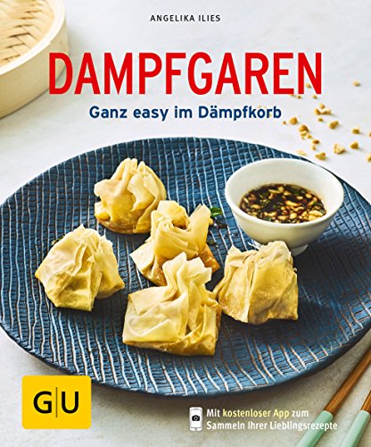 Dampfgaren: Ohne Dampfgarer gleich loslegen (GU...