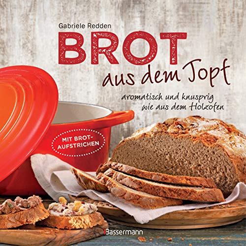 Brot aus dem gusseisernen Topf - Die besten...