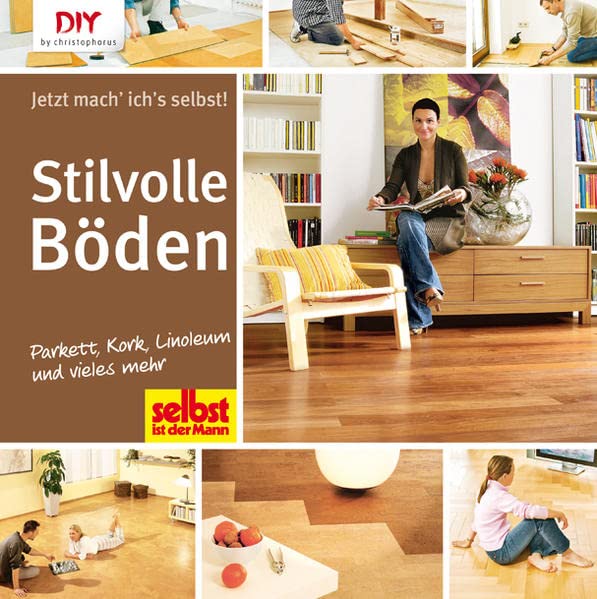 Stilvolle Böden: Parkett, Kork, Linoleum und...