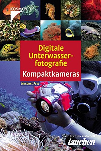 Digitale Unterwasserfotografie Kompaktkameras