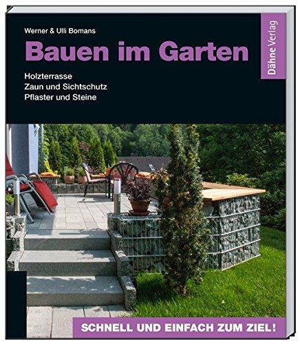 Bauen im Garten: Holzterrasse - Zaun und...